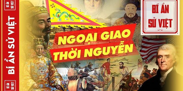 Chính sách đối ngoại của nhà Nguyễn với các nước phương Tây như thế nào
