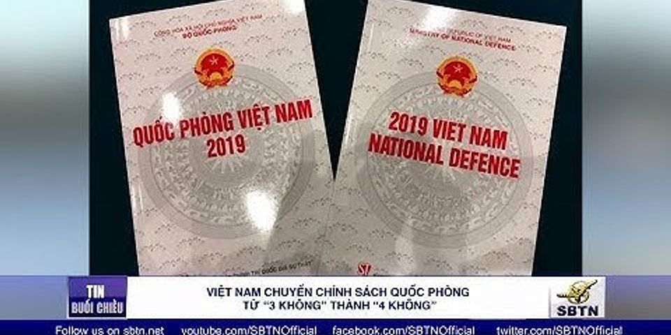 Chính sách quốc phòng 4 không của Việt Nam là gì