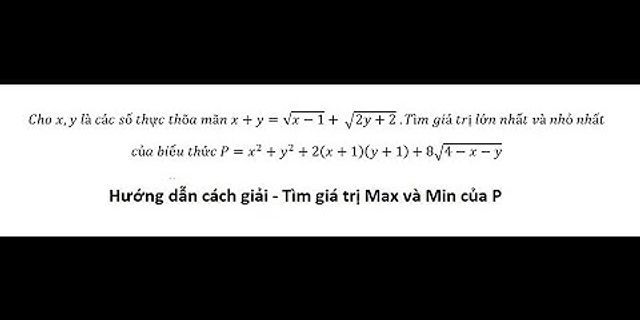 Cho biểu thức P x − − √x − − √ −2 với x ≥ 0 x≠ 4 giá trị của P khi x thỏa mãn phương trình x2