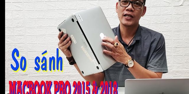 Có nên mua MacBook Pro 2015 trong năm 2022