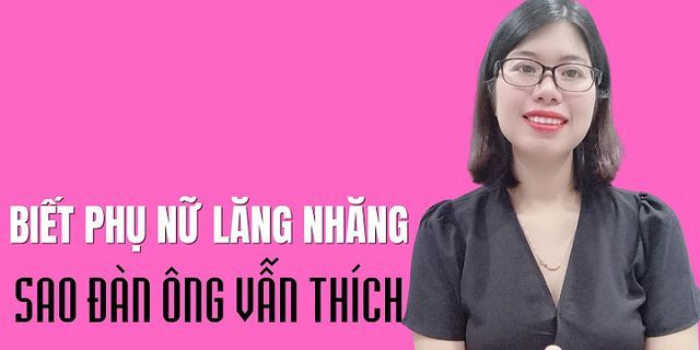 Con gái lăng nhăng gọi là gì