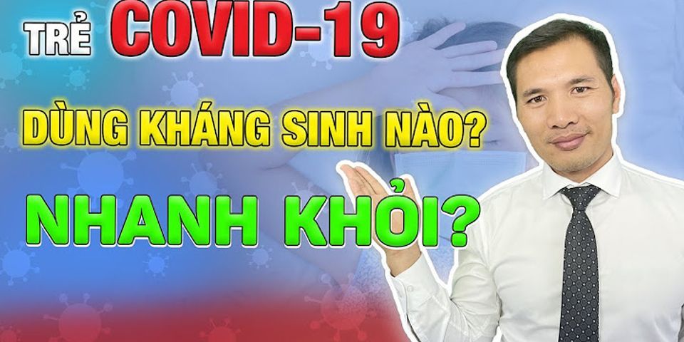 Covid sống trong nhà bao lâu