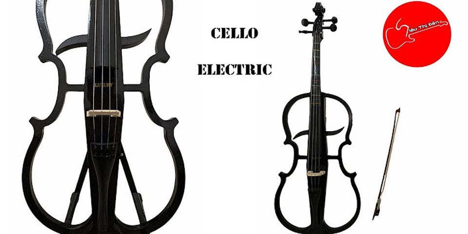 Đàn cello có tên gọi là gì