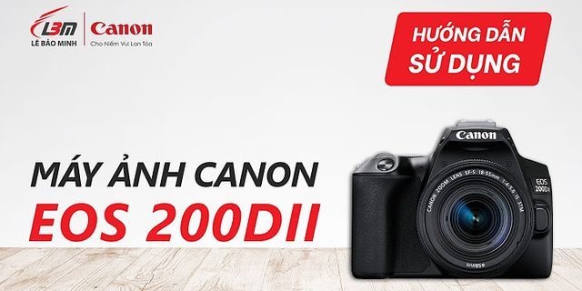 Đánh giá Canon 200D Mark II