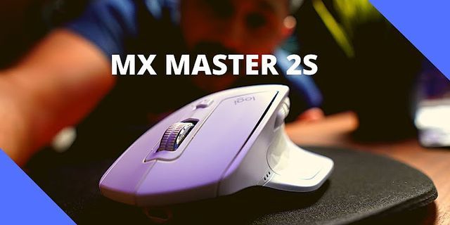 Đánh giá chuột Logitech MX Master 2S
