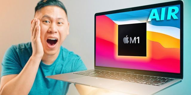 Đánh giá MacBook Air 2022 chip M1