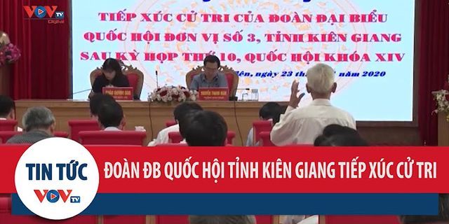 Danh sách đại biểu Quốc hội tỉnh Kiên Giang