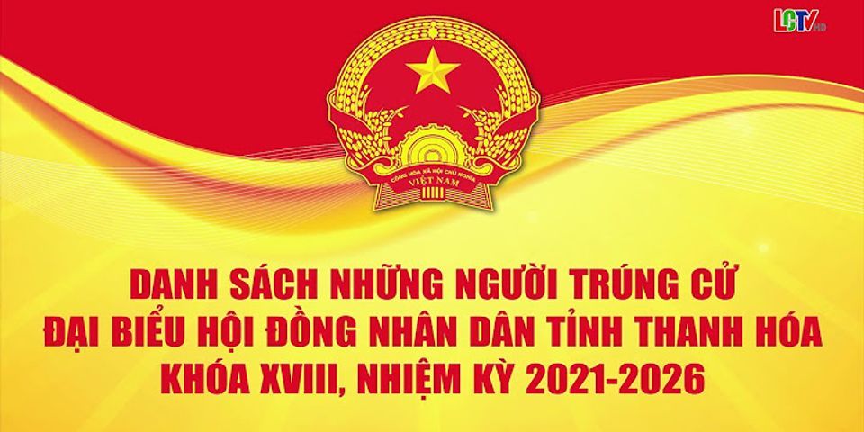 Danh sách Hội đồng nhân dân tỉnh Thanh Hóa nhiệm kỳ 2022 2026