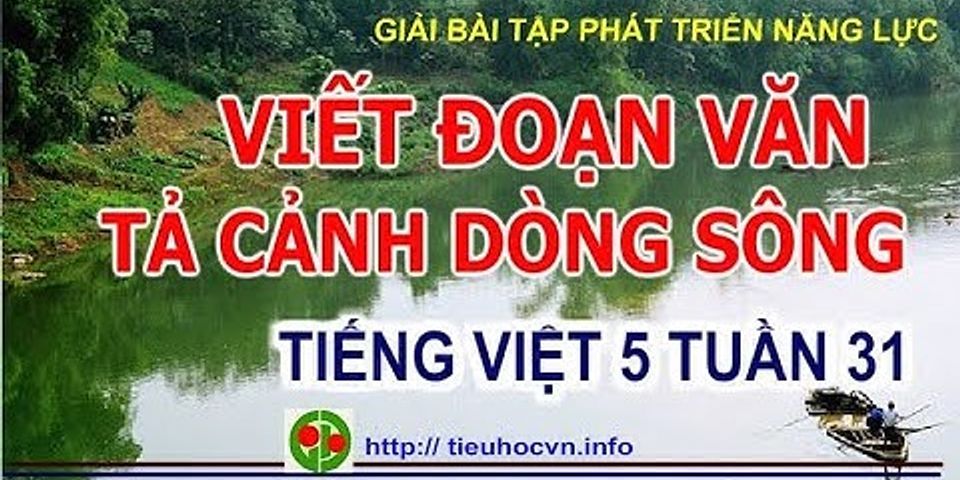 Đáp an Bài Tập Phát Triển Năng Lực Môn Tiếng Việt Lớp 5 Tập 2