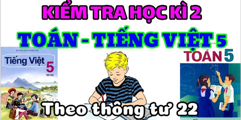 De thi Tiếng Việt giữa học kì 1 lớp 5 theo Thông tư 22