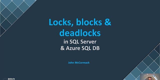 Deadlock SQL là gì