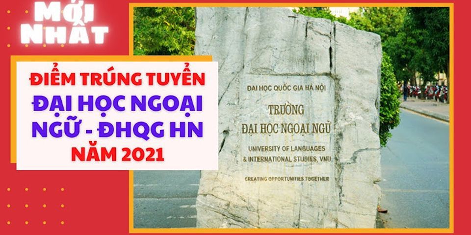 Điểm chuẩn Đại học Công nghệ -- Đại học Quốc gia Hà Nội 2022