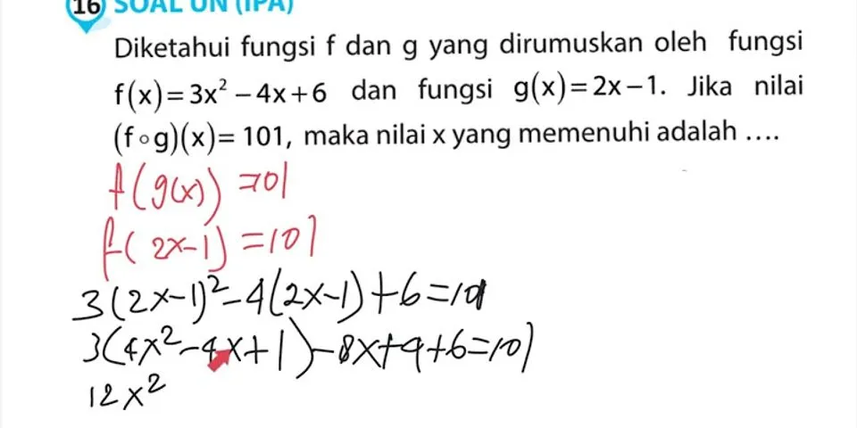 Diketahui fungsi f(x 3x 7 dan g(x 2x 7 maka nilai dari (fog 2) adalah))