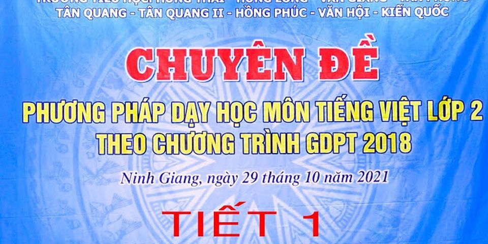 Đổi mới phương pháp dạy học môn Tiếng Việt lớp 1