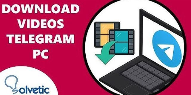 Download video Telegram di laptop