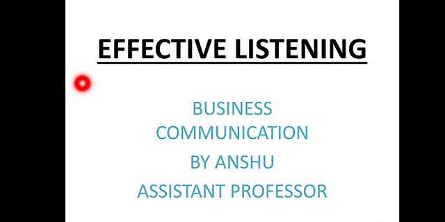 Effective listening in communication