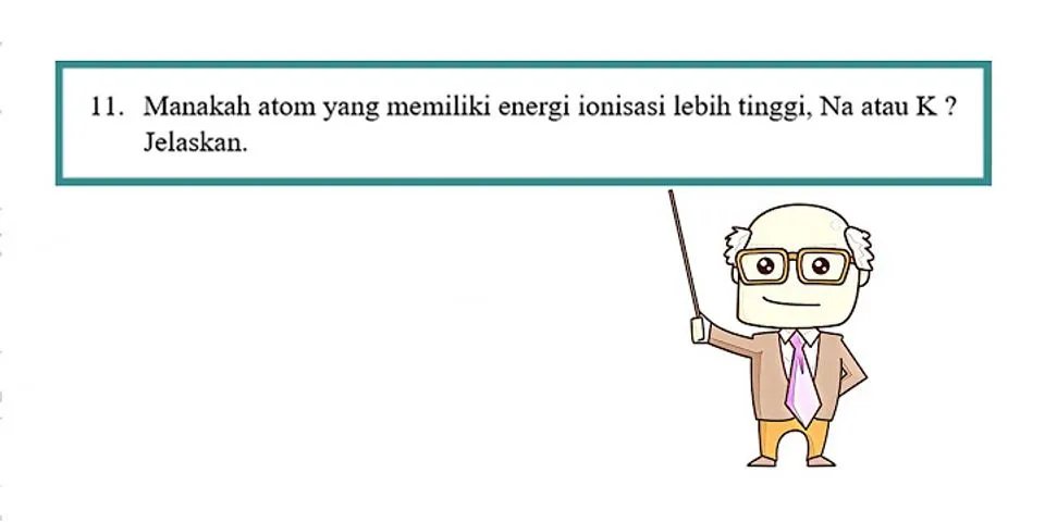 Energi ionisasi pertama yang paling rendah dari kelima atom tersebut adalah