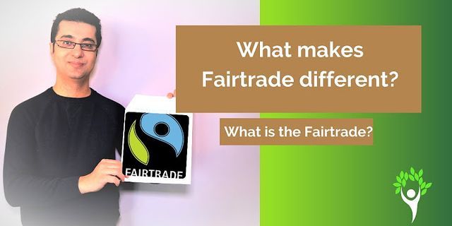 Fair Trade products là gì
