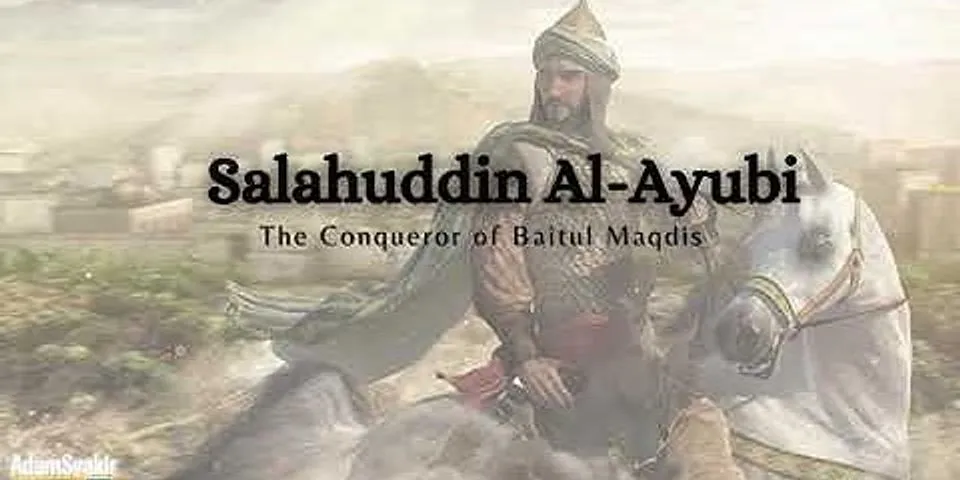 Faktor kegemilangan yang dicapai oleh salahuddin al ayyubi