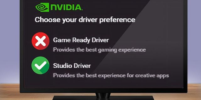 Game Ready Driver vs Studio Driver là gì