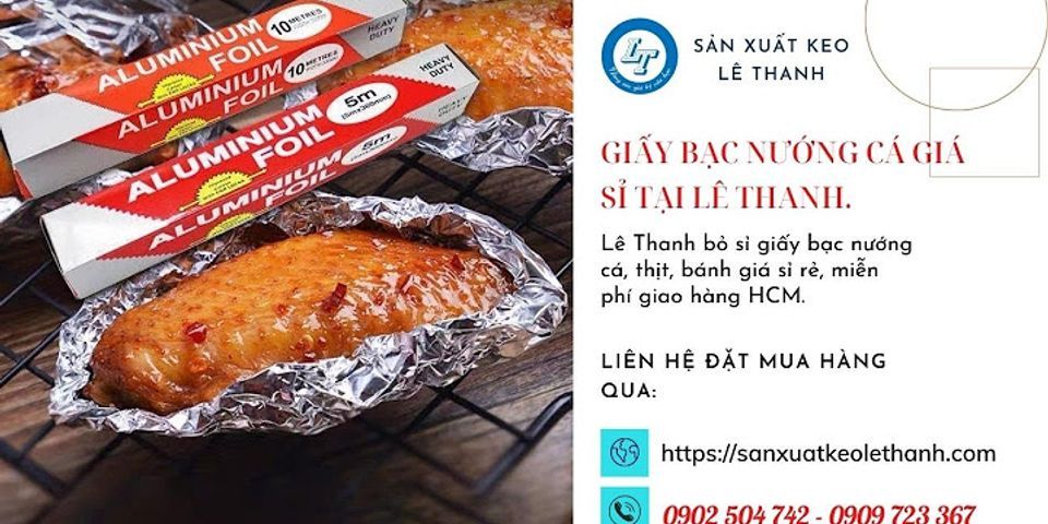 Giấy bạc giữ nhiệt được bao lâu