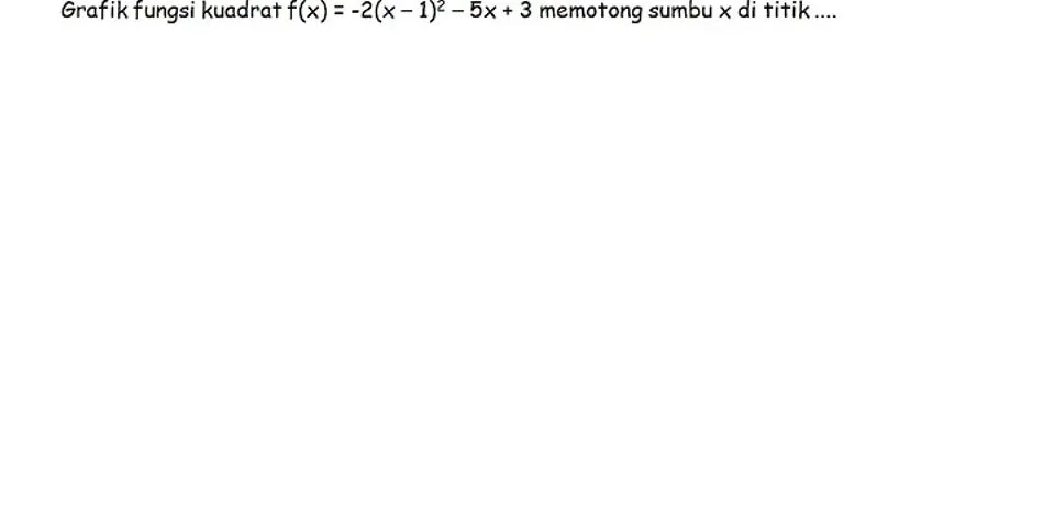 Grafik fungsi y = x2 2x 8 memotong sumbu y di titik