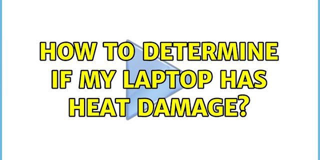 Heat damage to laptop