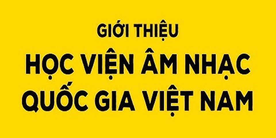 Học viện Âm nhạc Quốc gia Việt Nam học phí