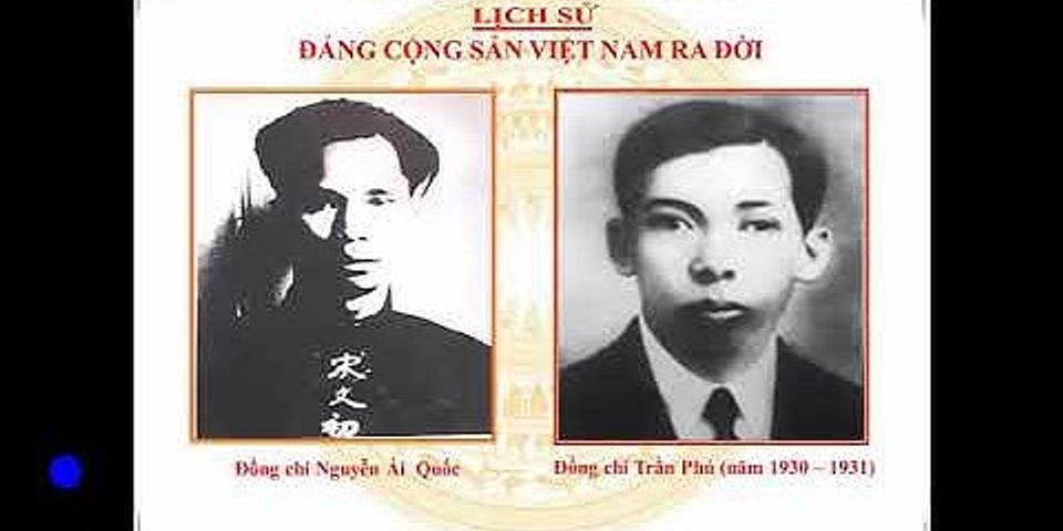 Hội nghị thành lập Đảng Cộng sản Việt Nam diễn ra ở đâu đó ai chủ trì Lịch sử lớp 5