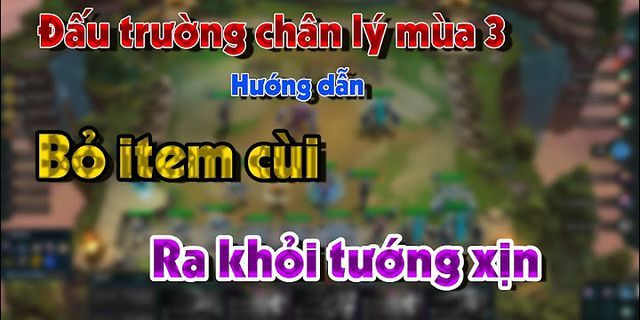 Hướng dẫn cách ghép đồ đấu trường chân lý