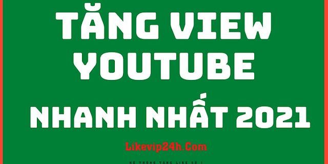 Hướng dẫn cày view Youtube 2022