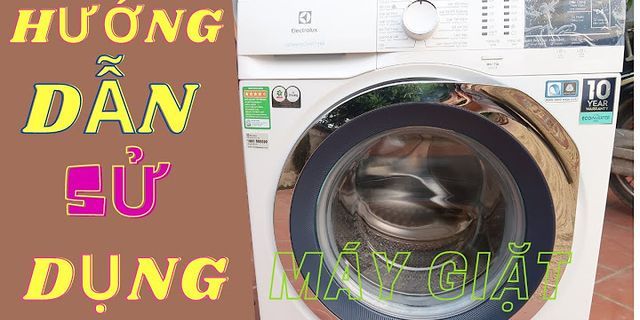 Hướng dẫn máy giặt electrolux