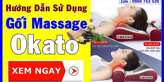 Hướng dẫn sử dụng gối massage 8 bi