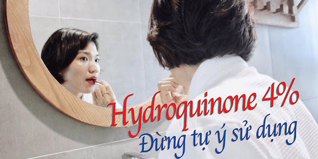 Hydroquinone 4 là gì