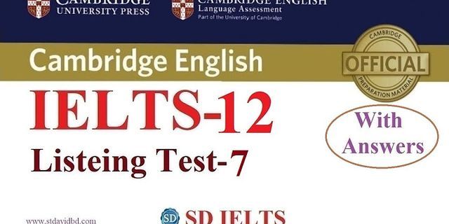 Ielts listening 12 test 7