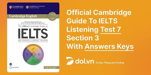 IELTS Listening test 7 section 3