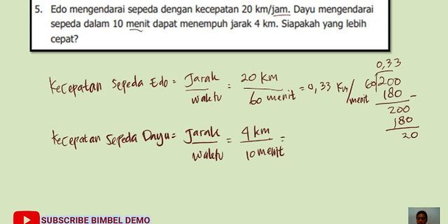 Iman mengayuh sepeda dengan kecepatan 25 km/jam berapa jarak yang di tempuh Adi dalam waktu 5 menit