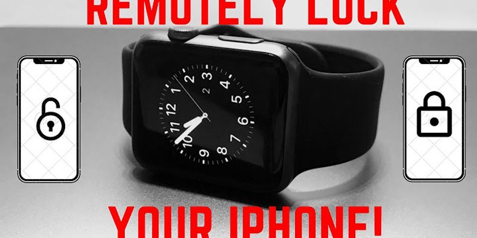 IPhone Lock có kết nối Apple Watch được không