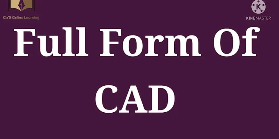 Jelaskan apa yang dimaksud dengan CAD dan CAM?