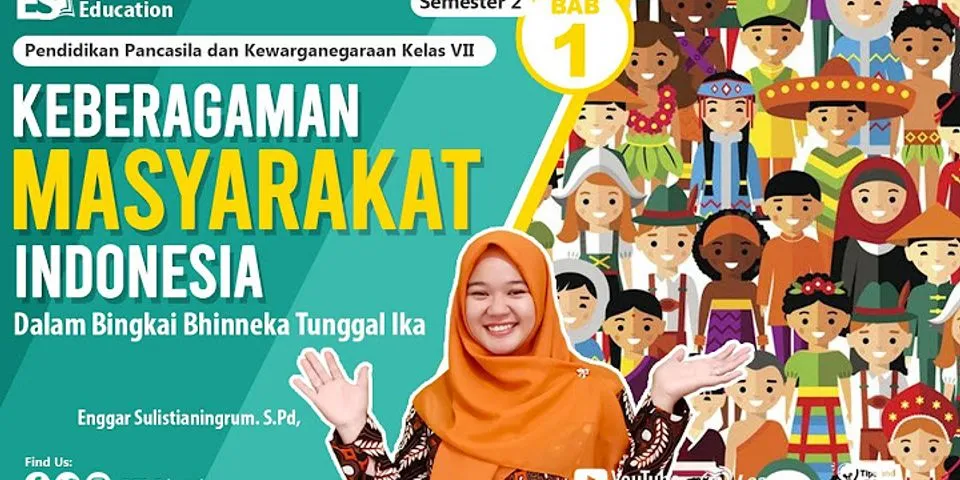 Jelaskan keberagaman masyarakat Indonesia dalam bingkai Bhinneka Tunggal Ika