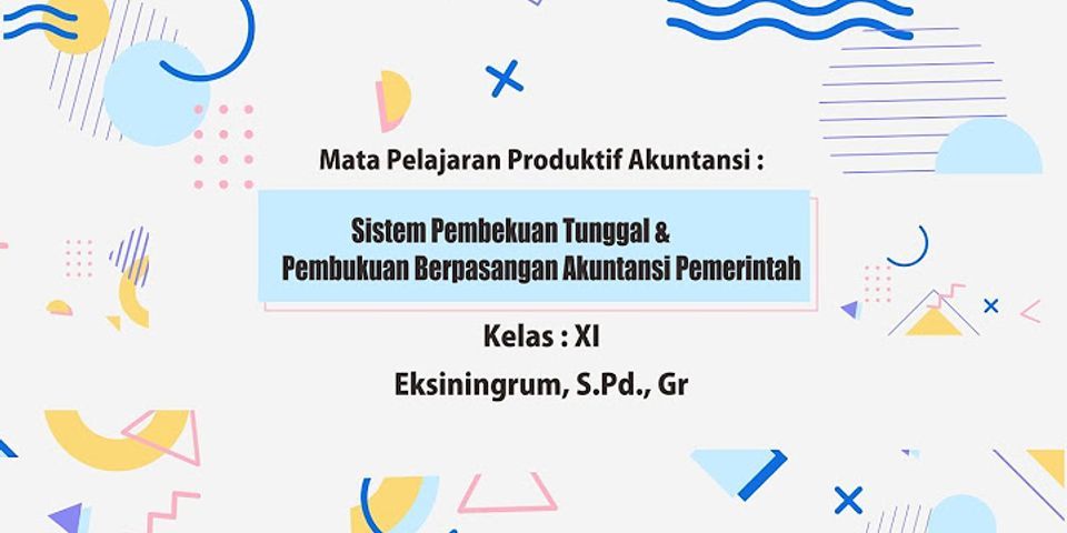 Jelaskan kelemahan sistem pembukuan tunggal