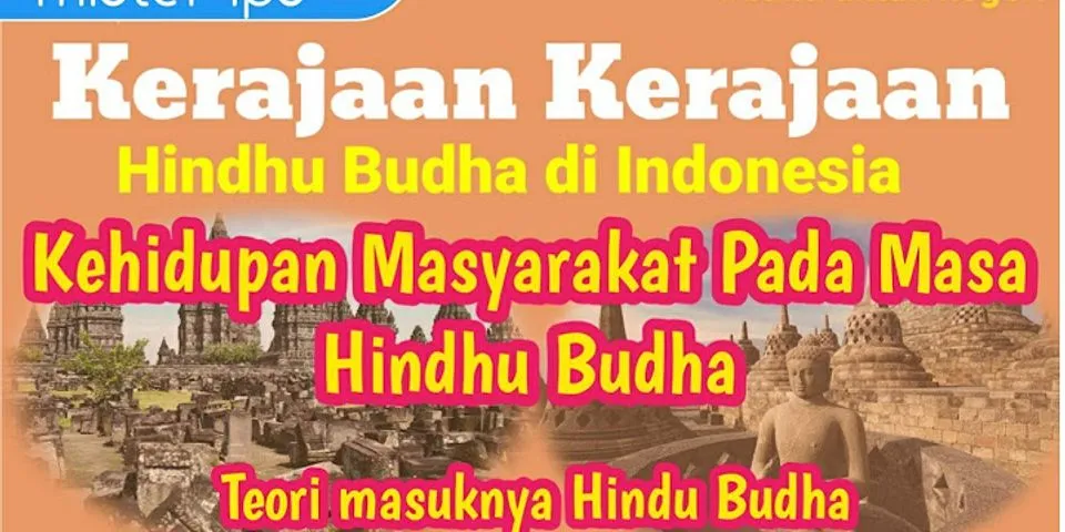 Jelaskan kenapa agama hindu budha bisa diterima masyarakat indonesia