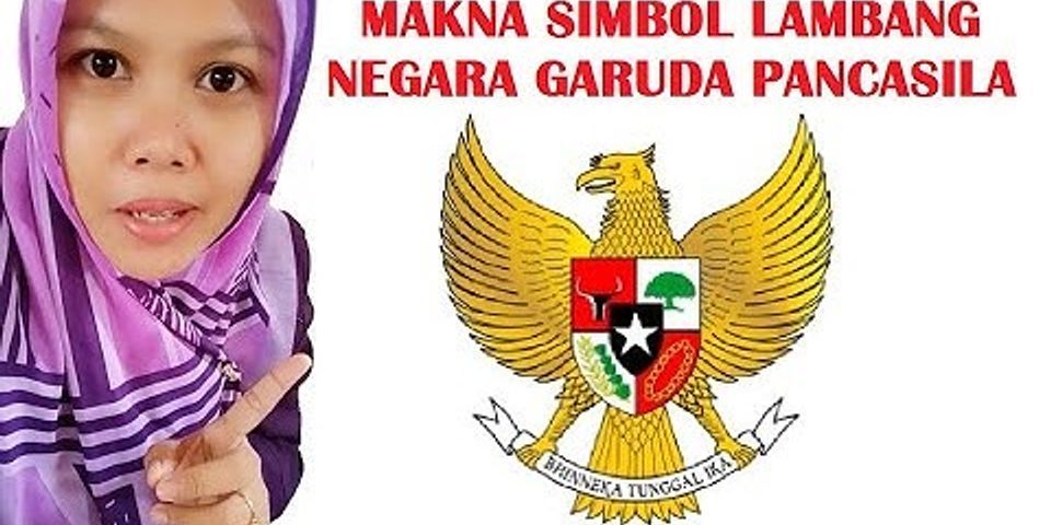 Jelaskan makna lambang sila Pancasila yang berbunyi persatuan Indonesia brainly