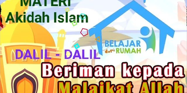 Beriman kepada malaikat maksud Halaqah