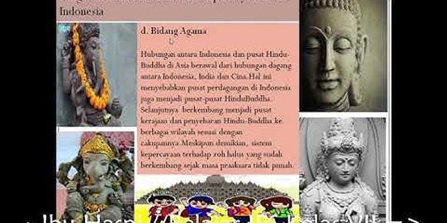 Pemerintahan indonesia di dalam kebudaan agama dan hindu sistem budha pengaruh Pengaruh Hindu