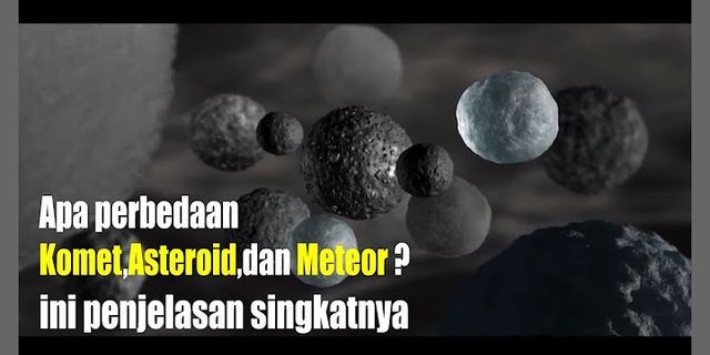 Jelaskan perbedaan meteor dan meteorit