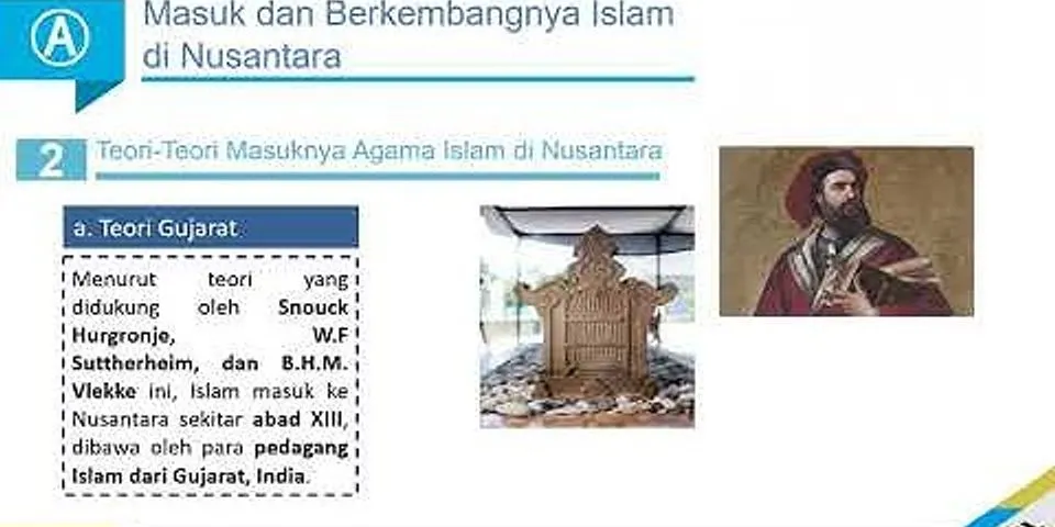Jelaskan teori teori tentang masuknya agama dan kebudayaan Islam ke Indonesia