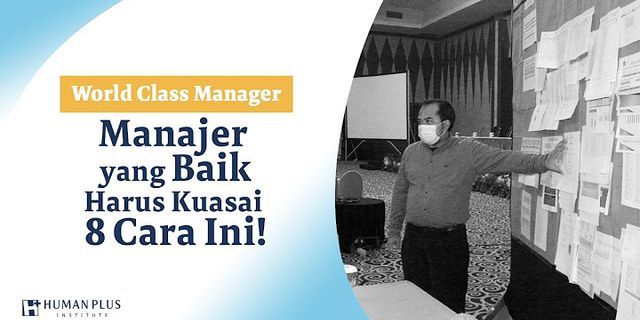 kemampuan-apa-saja-yang-harus-dimiliki-seorang-general-manager