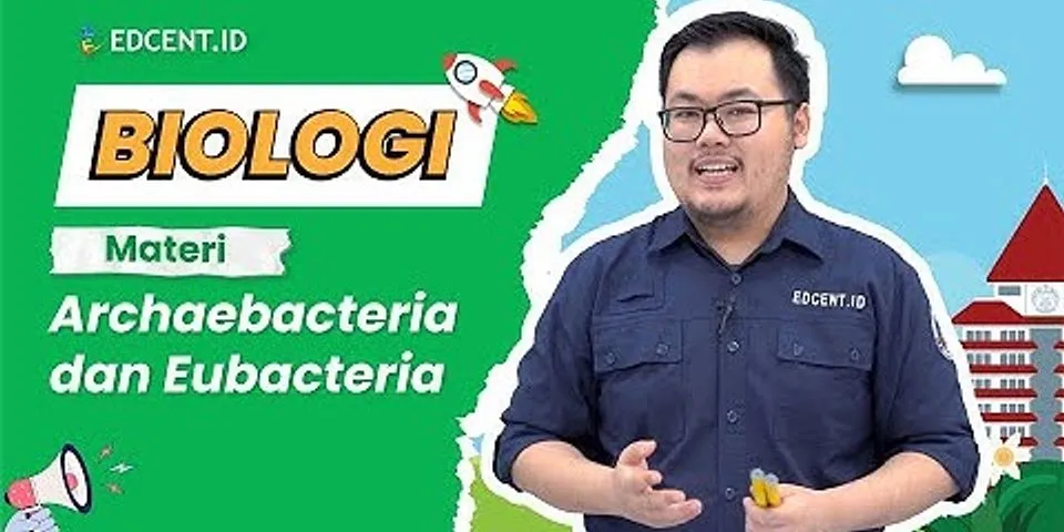 Kenapa archaebacteria disebut sebagai bakteri kuno