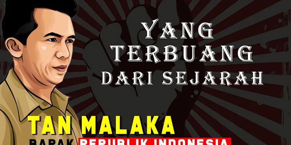 Kenapa Tan Malaka Disebut Bapak Republik